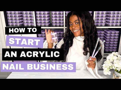 8 Steps to Start an Acrylic Nail Business | Vendors, Branding, Marketing | DIY Acrylic Nails [Video]