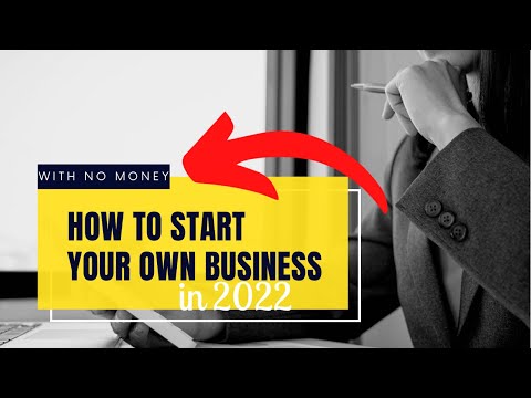 🤩 10 EASY Steps to Starting a Business with NO MONEY/ 2022 [Video]