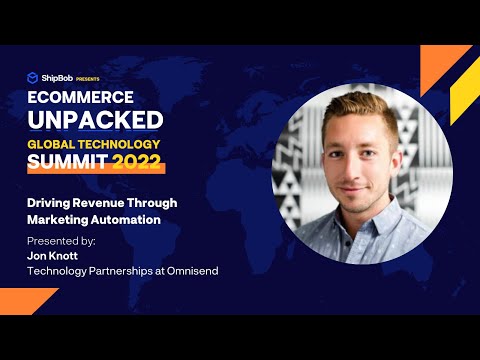 Driving Revenue Through Marketing Automation | Omnisend | Ecommerce Unpacked Global Tech Summit [Video]