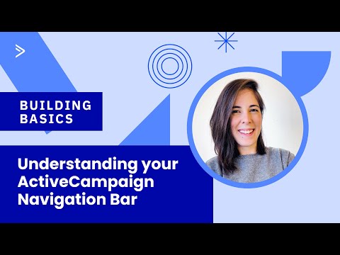 Understanding your ActiveCampaign Navigation Bar in 3 minutes [Video]