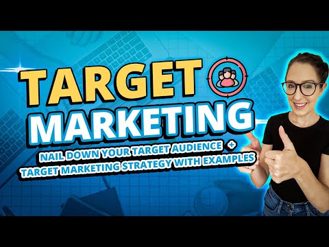 Target Marketing Example: Nail Down Your Target Audience [Video]