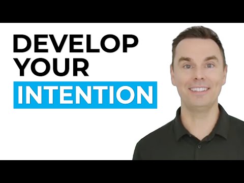 Develop Your Intention [Video]