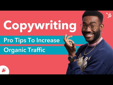 10 Top Copywriting Techniques Pros Use To Increase Organic Traffic [Video]