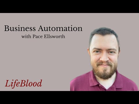 Business Automation with Pace Ellsworth [Video]