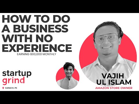 How to Start a Business with no Experience Ft. Vajih Ul Islam | #1| SG KHI Podcast [Video]