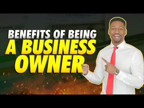 12 Incredible Benefits of Being an Entrepreneur in 2022 [Video]
