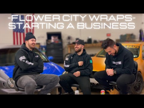 21 – Flower City Wraps – Starting A Business [Video]