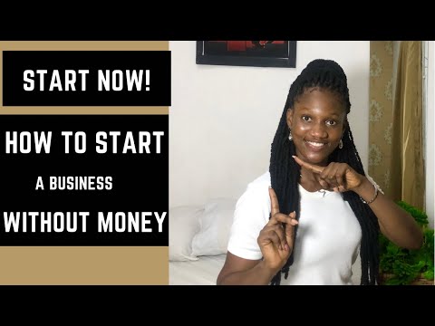 How To Start a business Without Money (2022) [Video]