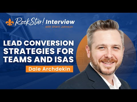 Lead Conversion Strategies for Teams and ISAs With Dale Archdekin [Video]