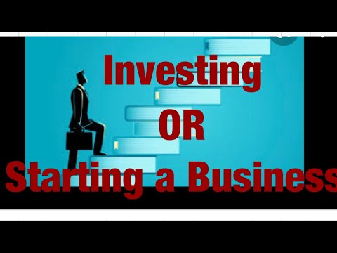investing vs starting a business. What makes more money? [Video]