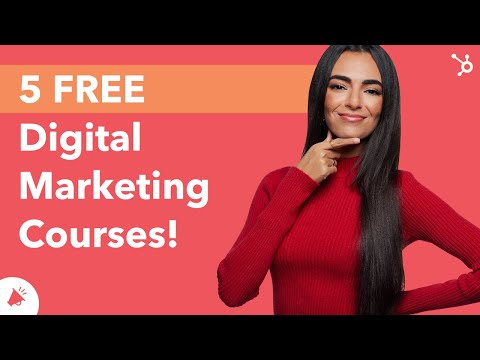 The 5 Best Digital Marketing Courses You Can Take For FREE! [Video]