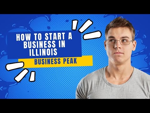 How to Start a Business in Illinois | Business Peak [Video]