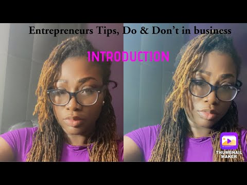 MY INTRODUCTION | TIPS ON HOW TO START A BUSINESS [Video]
