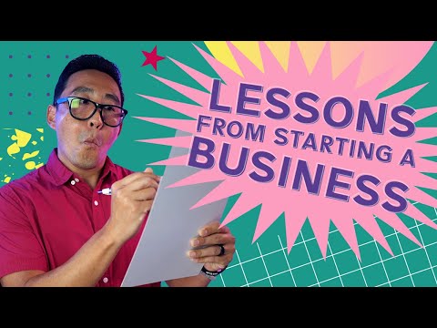 5 Life Lessons from Starting a Business [Video]