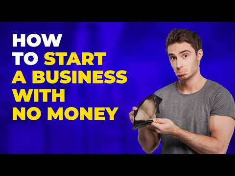 How To Start A Business With No Money – A Comprehensive Approach – Start Business Without Money. [Video]