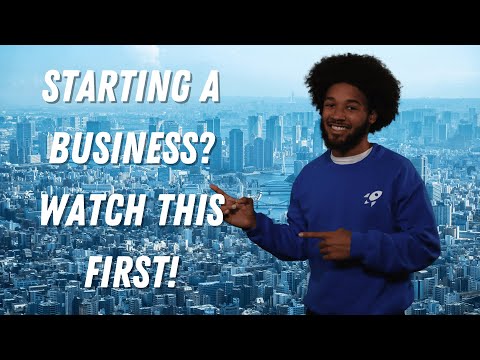 What You NEED to Know Before Starting a Business in 2022! [Video]