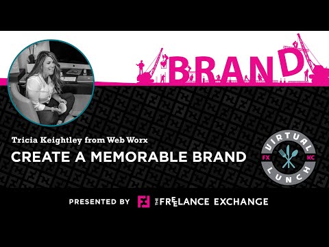 Create a Memorable Brand | Tricia Keightley from Web Worx [Video]