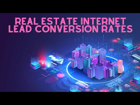 Real Estate Internet Lead Conversion Rates: Tips & Ticks [Video]