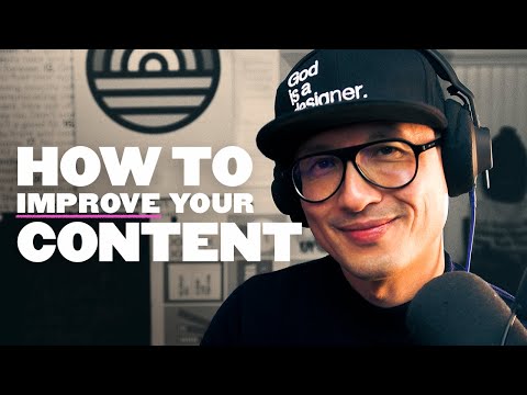 How To Improve Your Content [Video]