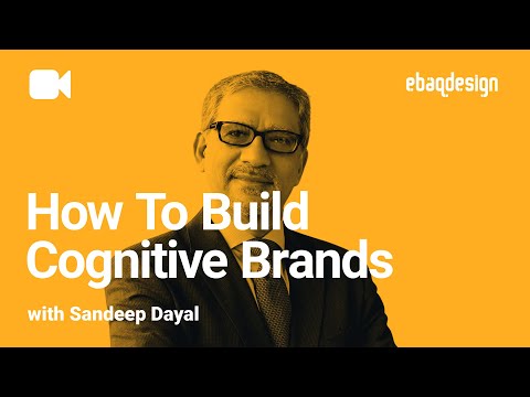 How To Build Cognitive Brands with Sandeep Dayal [Video]