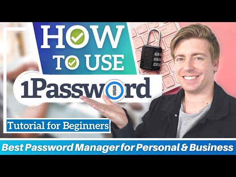 1Password Tutorial for Beginners | Best Password Manager for Personal & Businesses [Video]