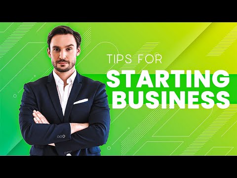 10 Tips For Starting a Business [Video]