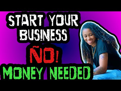 How To Start A Business With NO MONEY Today! [Video]