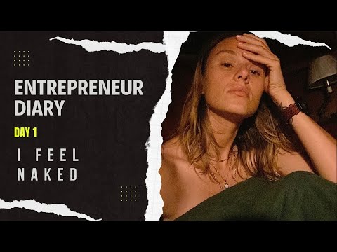 This is what it feels like to be an Entrepreneur on Day 1 [Video]