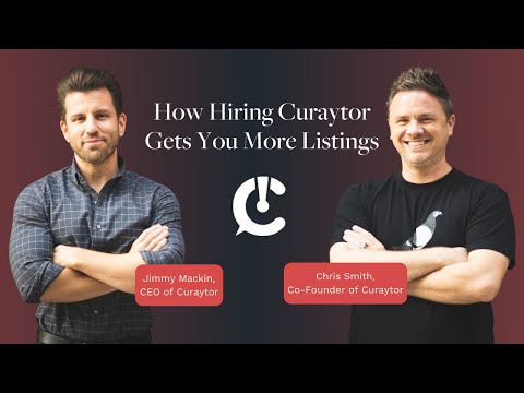 How Hiring Curaytor Helps You Get More Listings [Video]