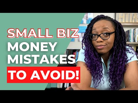 5 Financial Mistakes to Avoid When Starting a Business [Video]