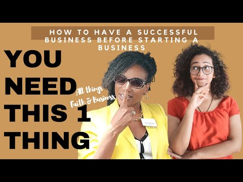 How to Have a Successful Business Before You Start a Business |  Do This ONE Thing FIRST!!! [Video]