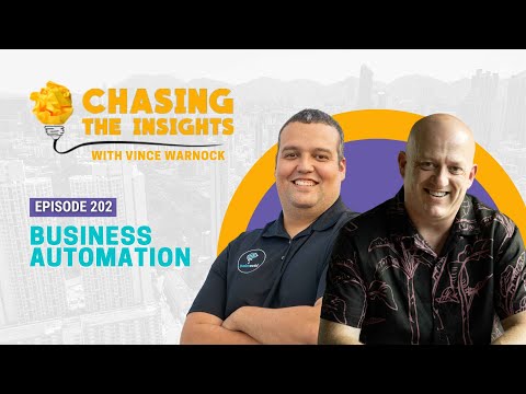 Ep 184- Chasing The Insights:Business Automation [Video]