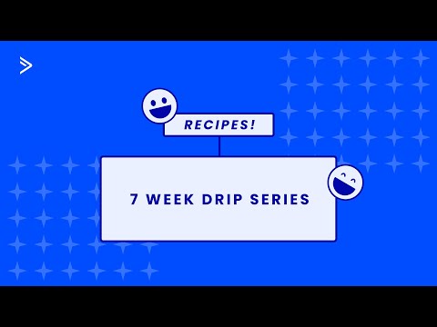 Stay in touch with all your New Business Leads with the 7 Week Drip Series Recipe! [Video]