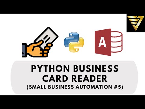 Python Business Card Reader | #179 (Small Business Automation #5) [Video]
