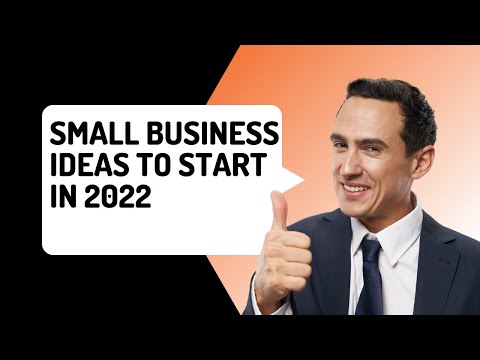 21 Great Small Business Ideas to Start in 2022 [Video]