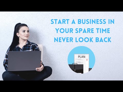 How to start a business in your spare time and never look back! [Video]