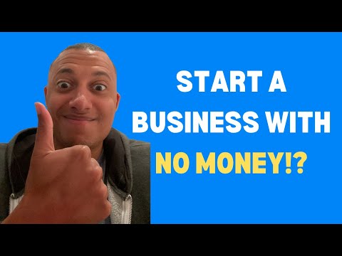 How to Start a Business With NO MONEY [Video]