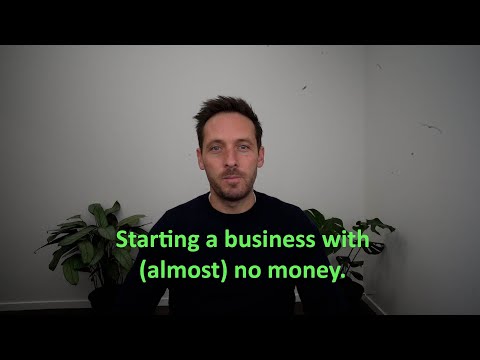 Starting a business with (almost) no money. [Video]