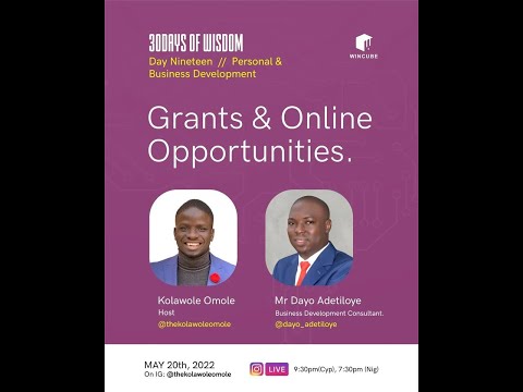 Grant Opportunities and Starting A Business –  Dayo Adetiloye and kolawole Omole [Video]