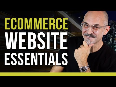 10 Ecommerce Website Essentials – Ecommerce Business Must-Haves [Video]