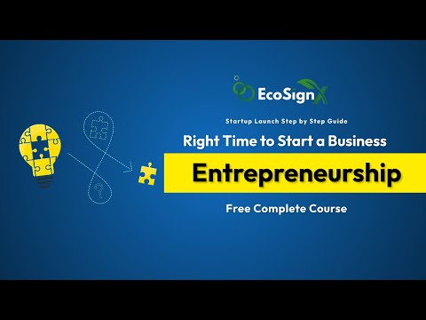 Right time to Start a Business | What is Entrepreneurship | Startup guide [Video]