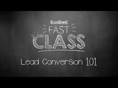 Fast Class: Lead Conversion 101 in Real Estate [Video]