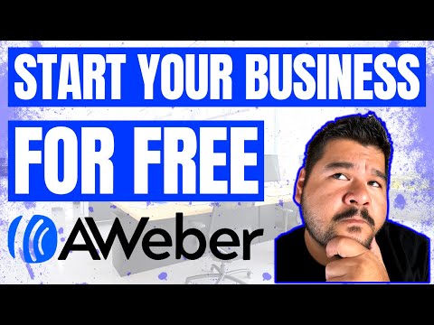 How To Start A Business For FREE Using AWEBER [Video]