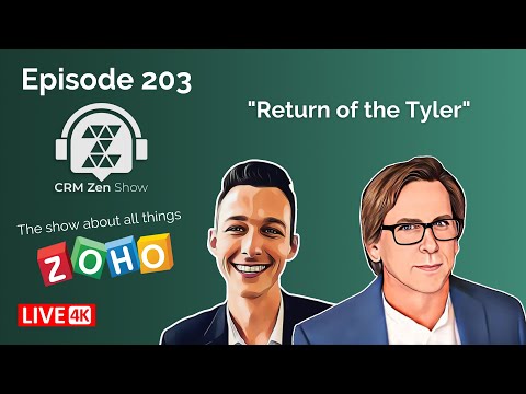 CRM Zen Show Episode 203 – Return Of The Tyler [Video]