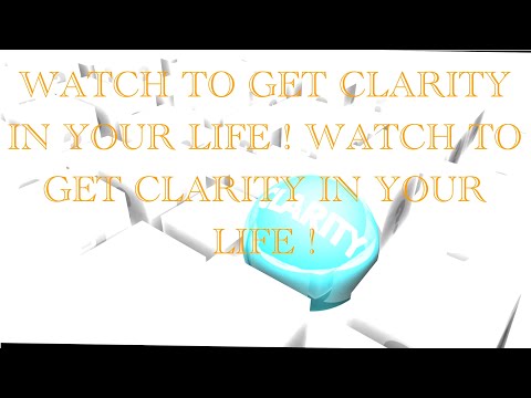 How To Find Clarity In Life (Clarity Is Power) [Video]