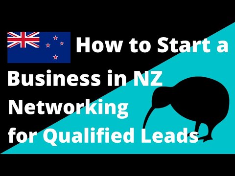 How to Network for Qualified Leads.  How to Start a Business in New Zealand. [Video]