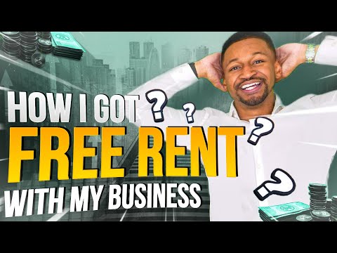 How I Got FREE RENT While Starting a Business [YOU CAN TOO] [Video]