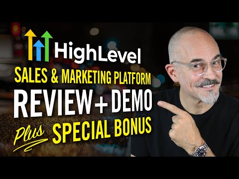 HighLevel All-In-One Sales and Marketing Platform Demo ~ plus a Special Bonus [Video]