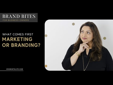 Marketing Or Branding, What Comes First? [Video]