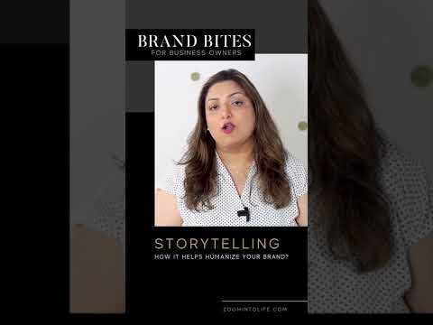 How Storytelling helps Humanize your Brand for Marketing! [Video]